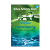 Verbal Homeopathy Part 3:Your Health is in your hands<br><em>Silva Antony Don</em>
